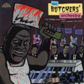 Thee Butchers Orchestra