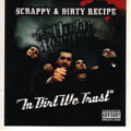 Scrappy & Dirty Recipe