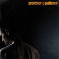 Professor P: Patience