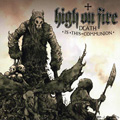 High on Fire: Death is this Communion