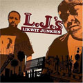 The Likwit Junkies: The L.J.'s