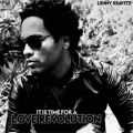 Lenny Kravitz: It's Time for a Love Revolution