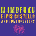 Elvis Costello: Momofuku