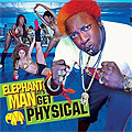 Elephant Man: Let's Get Physical