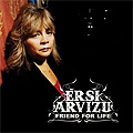 Ersi Arvizu: Friend for Life