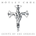 Mötley CrÃ¼e: Saints of Los Angeles