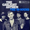 The Gaslight Anthem: The '59 Sound