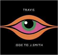 Travis: Ode To J.Smith