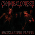 Cannibal Corpse: Evisceration Plague