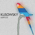 Kusowsky: Hjärtlös