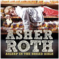 Asher Roth: Asleep in the Bread Aisle