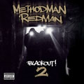 Method Man & Redman: Blackout 2