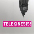 Telekinesis: Telekinesis!