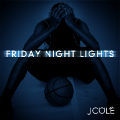 J. Cole: Friday Night Lights