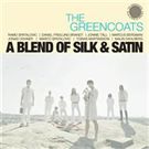 The Greencoats: A Blend of Silk & Satin