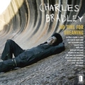 Charles Bradley: No Time for Dreaming