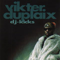 Vikter Duplaix: DJ-Kicks