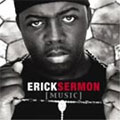 Erick Sermon: Music