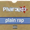The Pharcyde: Plain Rap