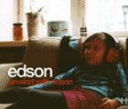 Edson: Unwind with Edson