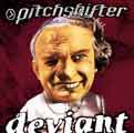 Pitchshifter: Deviant