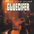 Gluecifer: Tender is the Savage