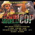 Soundtrack: Third World Cop