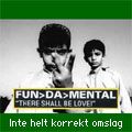 Fun-Da-Mental: There Shall Be Love!