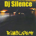 DJ Silence: Rimslakt