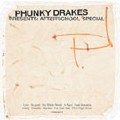 Phunky Drakes: Phunky Drakes presents: After School Special