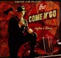 The Come N' Go: Rhythm N' Blood
