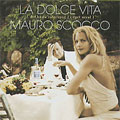 Mauro Scocco: La dolce vita (Det bästa 1982-2003 - i eget urval)