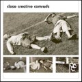 Close Creative Comrads: Close Creative Comrads