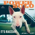 Powersolo: It's Raceday ... And Your Pussy Is GUT!!!