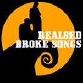 Real8ed: Broke Songs