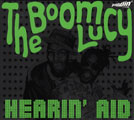 Hearin' Aid: The Boom Lucy
