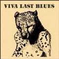 Palace Music: Viva Last Blues