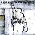 Rage Against the Machine: Battle of Los Angeles