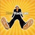 New Radicals: Maybe You've Been Brainwashed Too