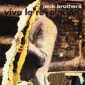 The Jack Brothers: Viva la revolucion