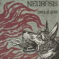 Neurosis: Times of Grace