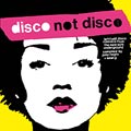 Samling: Disco Not Disco