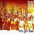 Dead Prez: Let's Get Free