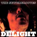 The Sewergrooves: Guided by Delight