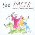 The Facer: Final Exit (dissociate/ expose yourself)