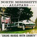 North Mississippi Allstars: Shake Hands with Shorty