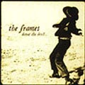 The Frames: Dance the Devilâ€¦