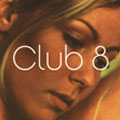 Club 8: Club 8