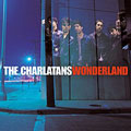 The Charlatans: Wonderland