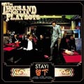 The Thousand Dollar Playboys: Stay!